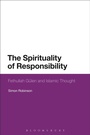 Cover: The Spirituality of Responsibility - Bloomsbury Academic