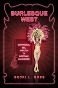 Cover: Burlesque West - University of Toronto Press