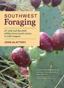 Cover: Southwest Foraging - Timber Press