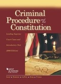 Cover: Criminal Procedure and the Constitution, Leading Supreme Court Cases and Introductory Text - LEG Inc. (dba West Academic Publishing