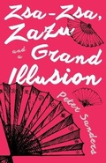 Cover: Zsa-Zsa, Zazu and a Grand Illusion - Matador