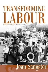 Enlarge image Cover: Transforming Labour - University of Toronto Press