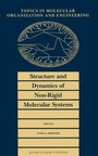 Cover: Structure and Dynamics of Non-Rigid Molecular Systems - Kluwer Academic Publishers