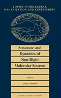 Cover: Structure and Dynamics of Non-Rigid Molecular Systems - Kluwer Academic Publishers