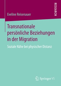 Abbildung von: Transnationale persönliche Beziehungen in der Migration - Springer VS