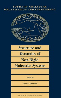 Enlarge image Cover: Structure and Dynamics of Non-Rigid Molecular Systems - Springer