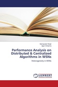 Cover: Performance Analysis on Distributed & Centralized Algorithms in WSNs - LAP Lambert Academic Publishing