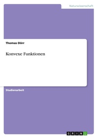 Enlarge image Cover: Konvexe Funktionen - GRIN Verlag