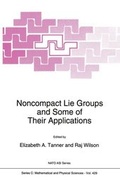 Cover: Noncompact Lie Groups and Some of Their Applications - Kluwer Academic Publishers