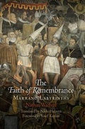 Cover: The Faith of Remembrance - University of Pennsylvania Press