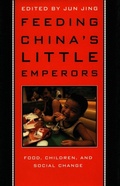 Cover: Feeding China's Little Emperors - Stanford University Press