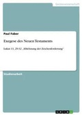 Cover: Exegese des Neuen Testaments - GRIN Verlag