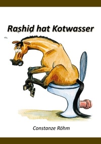 Abbildung von: Rashid hat Kotwasser! - BoD - Books on Demand