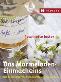 Cover: Das Marmeladen-Einmacheins - H&auml;decke Verlag