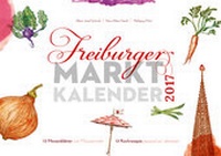 Enlarge image Cover: Freiburger Marktkalender 2017 - Rombach Druck- und Verlagshaus