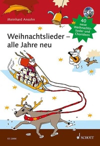 Abbildung von: Weihnachtslieder - alle Jahre neu - Schott Music