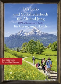 Abbildung von: Das Folk- und Volksliederbuch für Alt und Jung - Schott Music