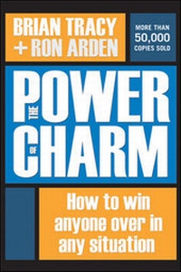 Enlarge image Cover: The Power of Charm: How to Win Anyone Over in Any Situation - Amacom