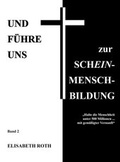 Cover: Und f&uuml;hre uns zur Schein-Mensch-Bildung - Shaker