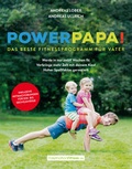 Cover: Powerpapa! (Power Papa!) (PowerPapa!) - Das beste Fitnessprogramm f&uuml;r V&auml;ter - Fit in 12 Wochen - scholo Verlag
