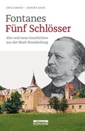 Cover: Fontanes F&uuml;nf Schl&ouml;sser - bebra verlag