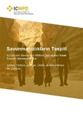 Cover: Savunmasizliklarin Tespiti: Suriye'deki Savasin ve M&uuml;lteci Durumunun Insan Ticareti &Uuml; - International Centre for Migration Policy Development