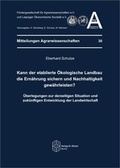 Cover: Kann der etablierte &Ouml;kologische Landbau die Ern&auml;hrung sichern und Nachhaltigkeit gew&auml;hrleisten? - Verlag Dr. K&ouml;ster