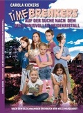 Cover: Timebreakers - auf der Suche nach dem geheimnisvollen Heidekristall - Brighton Verlag GmbH