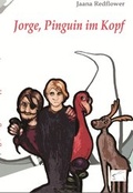 Cover: Jorge, Pinguin im Kopf - Edition Paashaas Verlag EPV