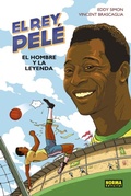 Cover: El rey Pel&eacute;, El hombre y la leyenda - Norma Editorial, S.A.