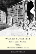 Cover: Women Novelists Before Jane Austen - University of Toronto Press
