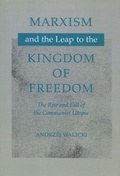 Cover: Marxism and the Leap to the Kingdom of Freedom - Stanford University Press