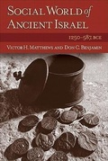 Cover: Social World of Ancient Israel - 1250-587 BCE - Baker Academic, Div of Baker Publishing Group