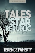 Cover: Tales of the Star Republic - Terence Faherty