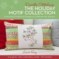 Cover: Doodle Stitching: The Holiday Motif Collection - Lark Books,U.S.