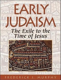 Enlarge image Cover: Early Judaism - The Exile to the Time of Christ - Baker Academic, Div of Baker Publishing Group