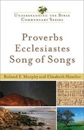 Cover: Proverbs, Ecclesiastes, Song of Songs - Baker Academic, Div of Baker Publishing Group