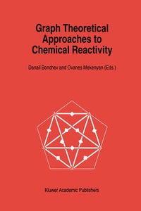 Enlarge image Cover: Graph Theoretical Approaches to Chemical Reactivity - Springer