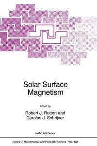 Enlarge image Cover: Solar Surface Magnetism - Springer
