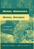 Cover: Moral Warriors, Moral Wounds - Wipf & Stock Publishers