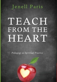 Enlarge image Cover: Teach from the Heart - Wipf & Stock Publishers