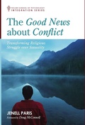 Cover: The Good News about Conflict - Wipf & Stock Publishers