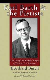 Enlarge image Cover: Karl Barth and the Pietists - Wipf & Stock Publishers