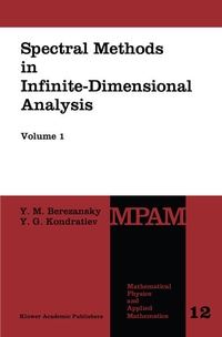 Enlarge image Cover: Spectral Methods in Infinite-Dimensional Analysis - Springer