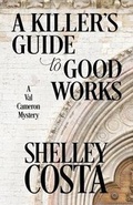 Cover: A Killer's Guide to Good Works - Henery Press