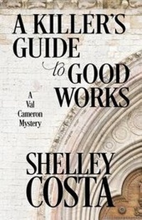 Enlarge image Cover: A Killer's Guide to Good Works - Henery Press