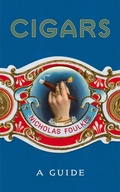 Abbildung von: Cigars: A Guide - Preface Publishing