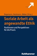 Cover: Soziale Arbeit als angewandte Ethik - Kohlhammer