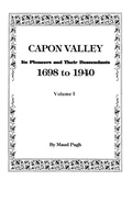 Cover: Capon Valley. Its Pioneers and Their Descendants, 1698 to 1940 - Genealogical Publishing Company
