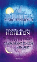 Cover: M&auml;rchenmond / M&auml;rchenmonds Kinder - Ueberreuter